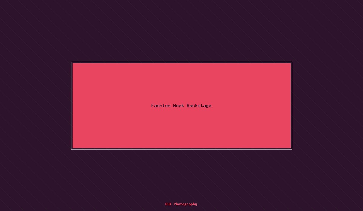 Fashion Week Backstage